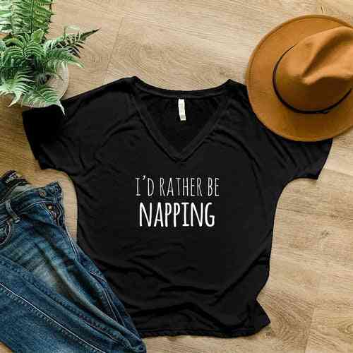 I'd Rather Be Napping Women/men/toddlers Shirts