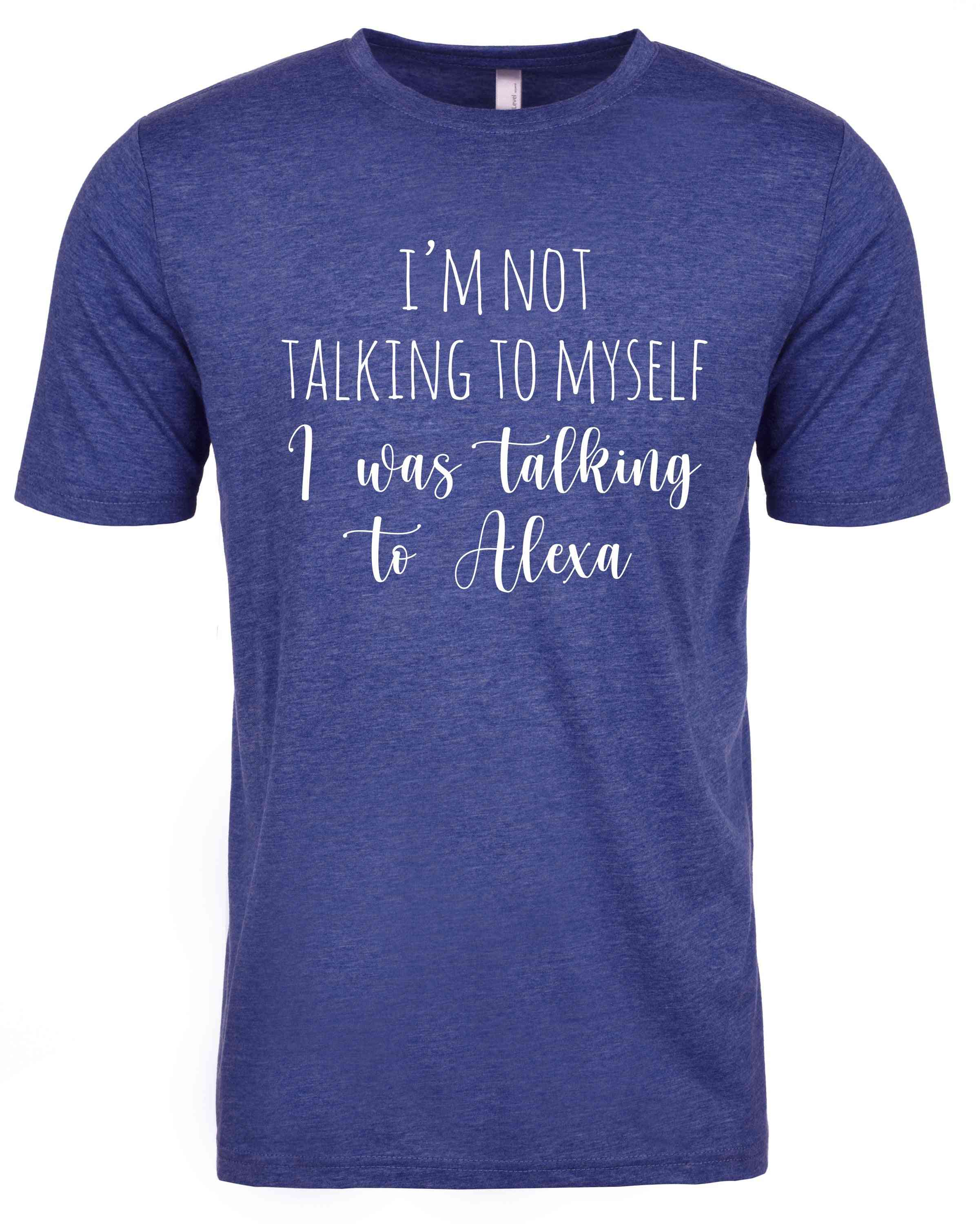 Jag pratar inte med mig själv jag pratade med alexa skjortor för män småbarn kvinnor